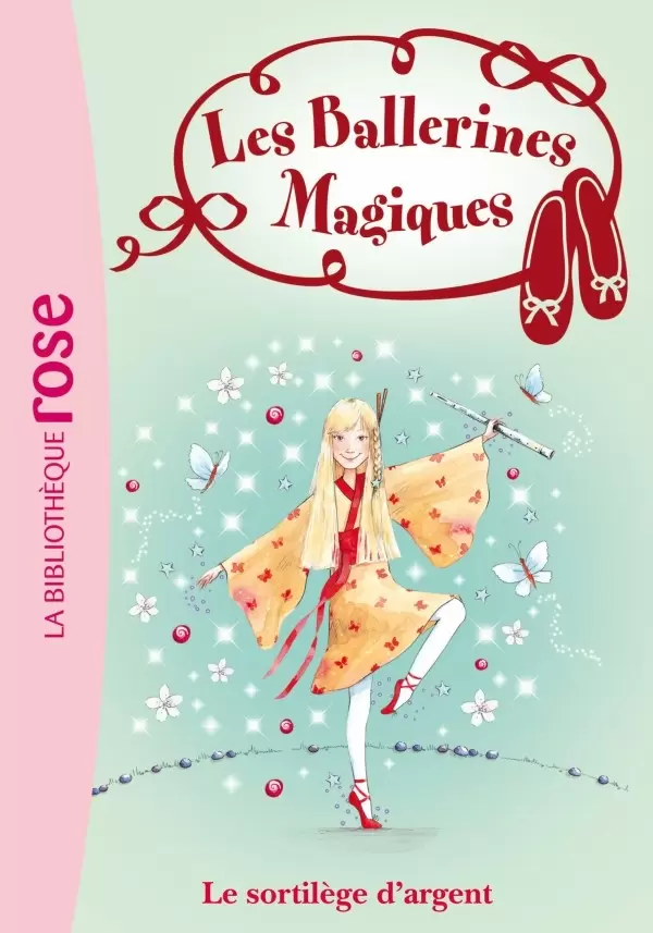 Les Ballerines Magiques - Le sortilège d’argent