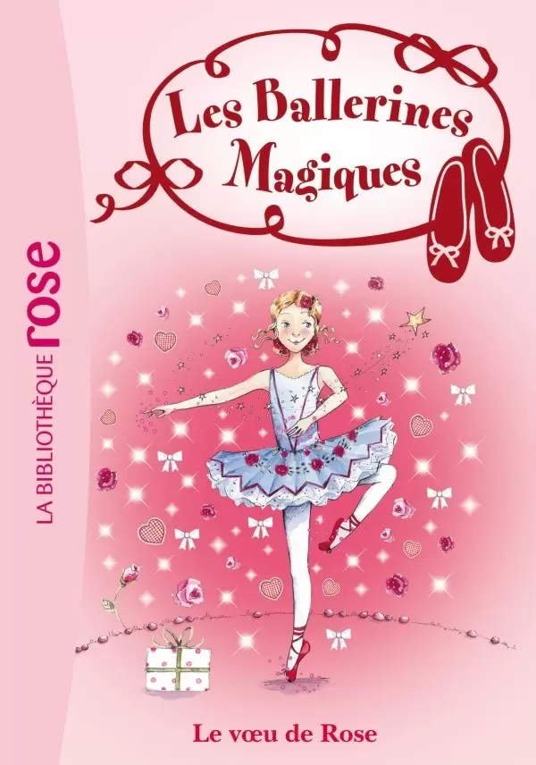 Les Ballerines Magiques - Le voeu de Rose