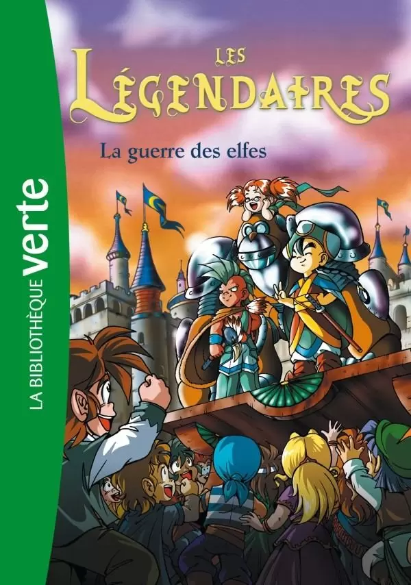 Les Légendaires - La guerre des elfes