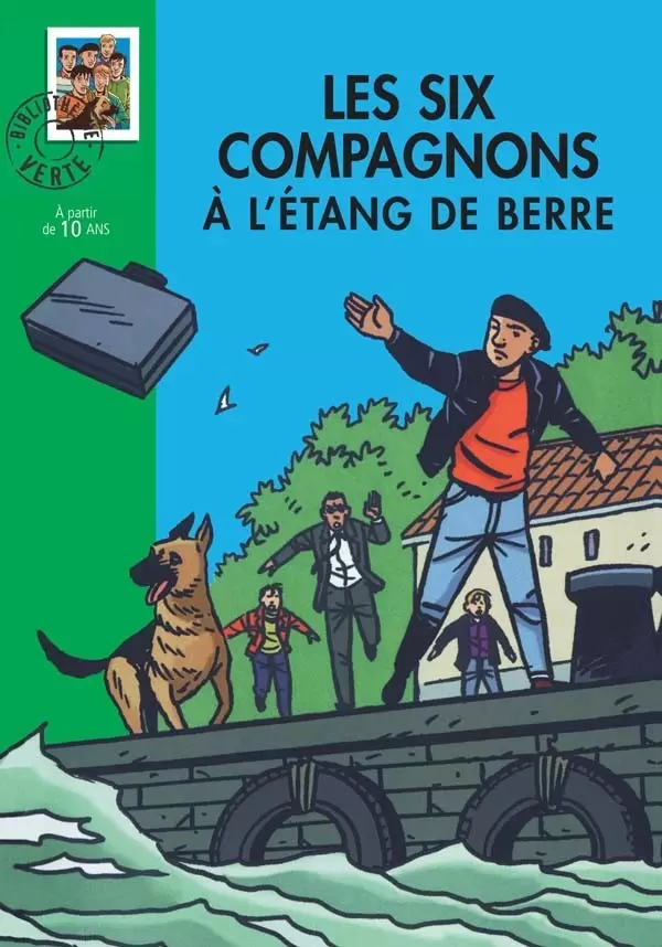 Les six compagnons - Les six compagnons à l’étang de Berre