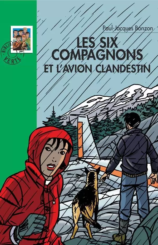 Les six compagnons - Les six compagnons et l’avion clandestin