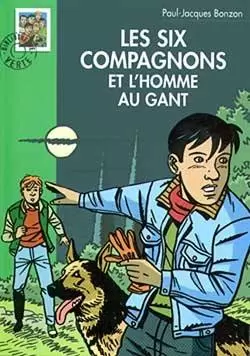 Les six compagnons - Les Six Compagnons et l’homme au gant