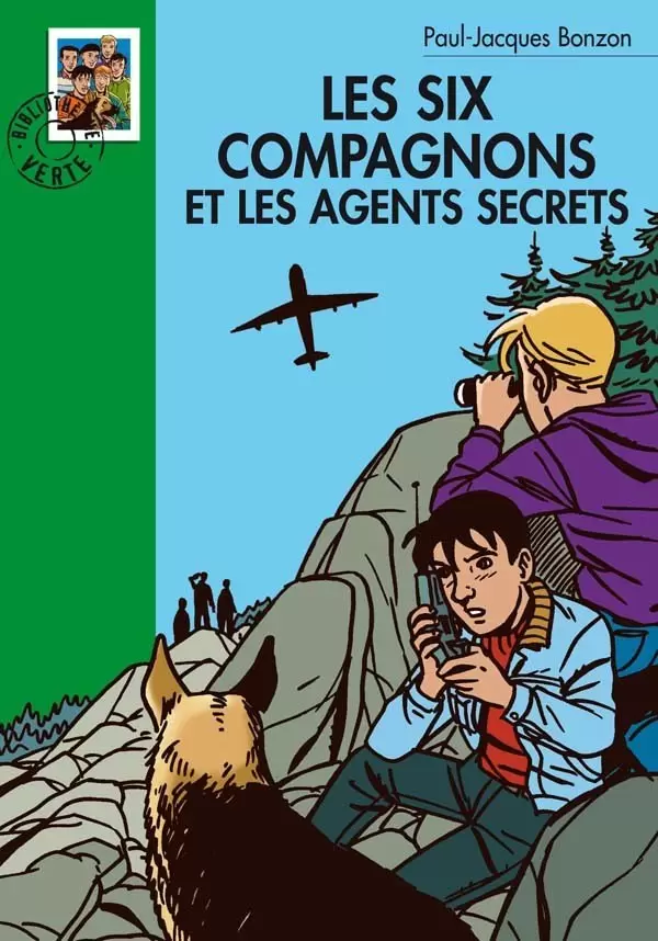 Les six compagnons - Les Six Compagnons et les agents secrets