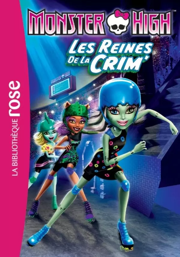 Monster High - Les reines de la CRIM’