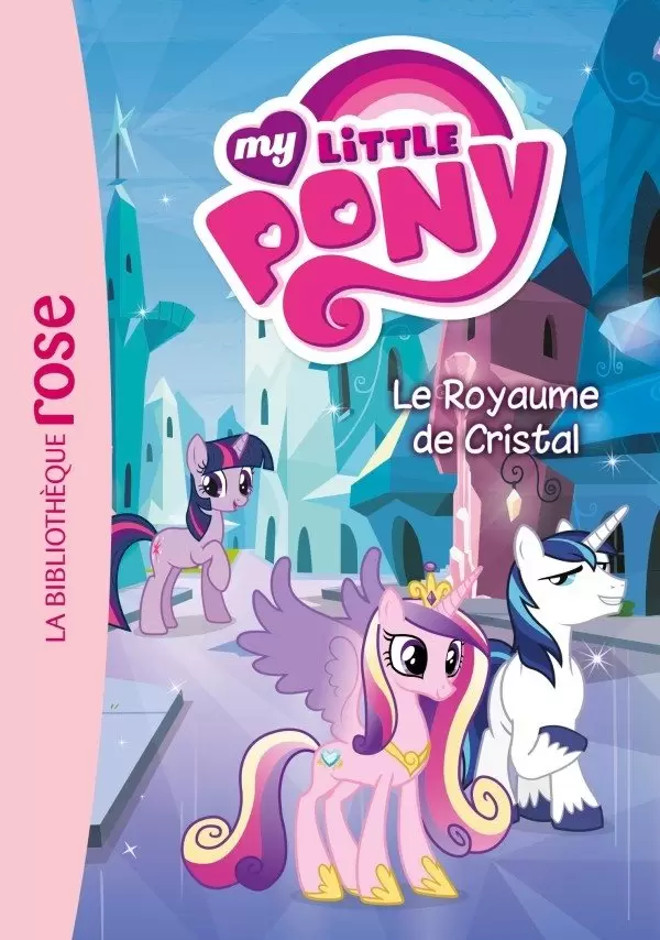 My Little Pony - Le royaume de cristal