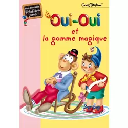 Oui-Oui et la gomme magique