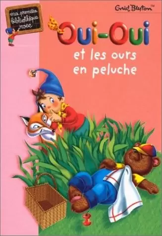 Oui-Oui - Oui-Oui et les ours en peluches