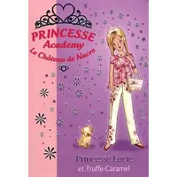 Princesse Lucie et Truffe-Caramel