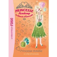 Princesse Amélie et le Bal d’Emeraude