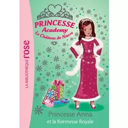 Princesse Anna et la Kermesse Royale