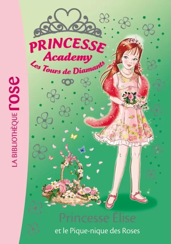 Princesse Academy - Princesse Elise et le pique-nique des roses