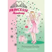 Princesse Émilie et l’apprentie fée