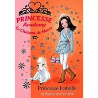 Princesse Isabelle et Blanche-Crinière