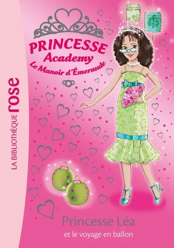 Princesse Academy - Princesse Léa et le voyage en ballon