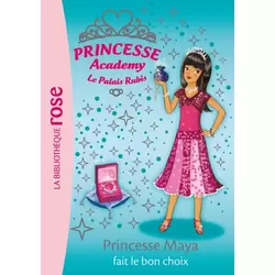 Princesse Maya fait le bon choix