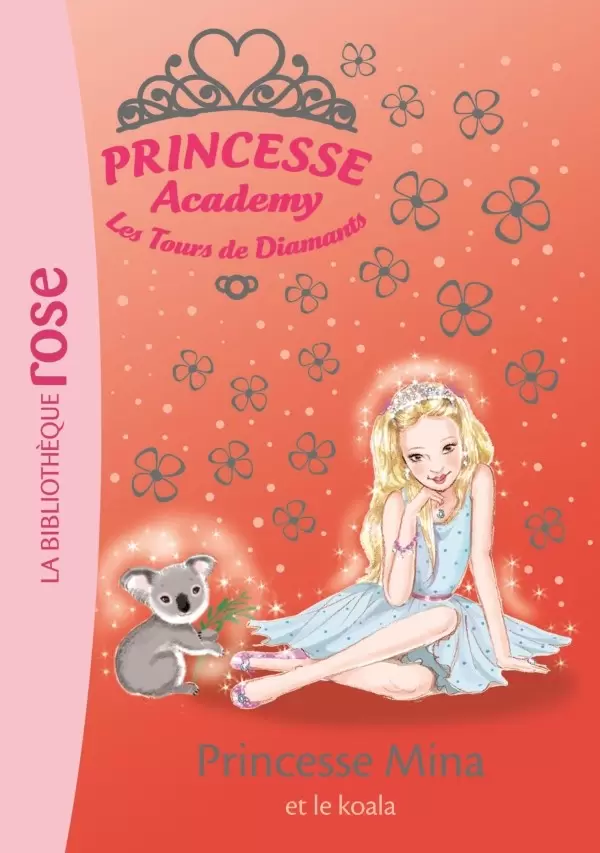 Princesse Academy - Princesse Mina et le koala