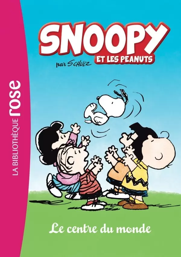 Snoopy et les Peanuts - Le centre du monde