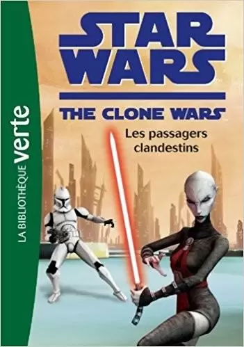 Star Wars The Clone Wars - Les passagers clandestins