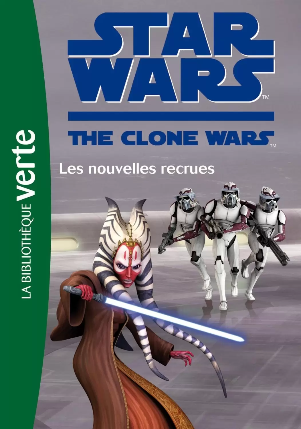 Star Wars The Clone Wars - Les nouvelles recrues