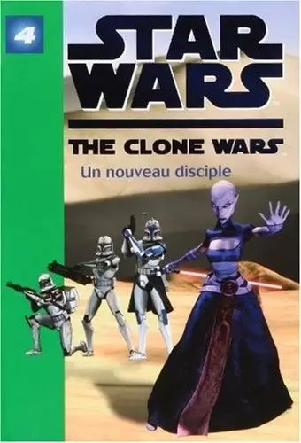 Star Wars The Clone Wars - Un nouveau disciple