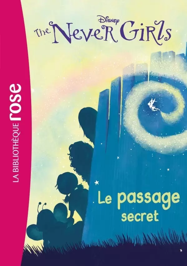The Never Girls - Le passage secret