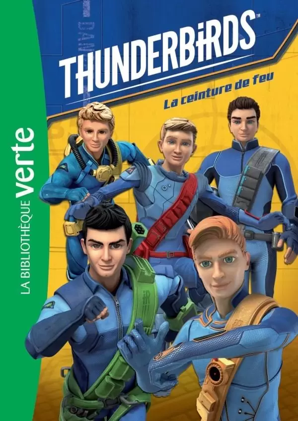 Thunderbirds - La ceinture de feu