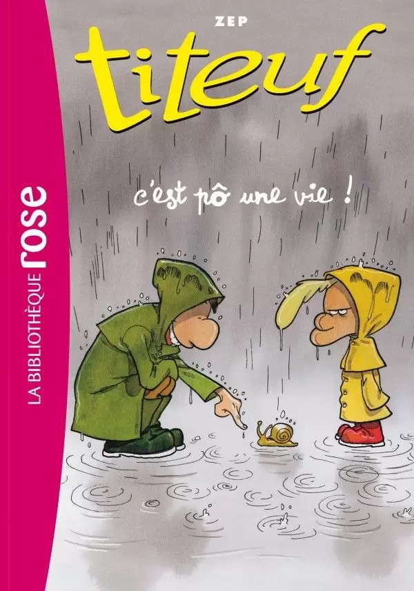 Titeuf - C’est pô une vie