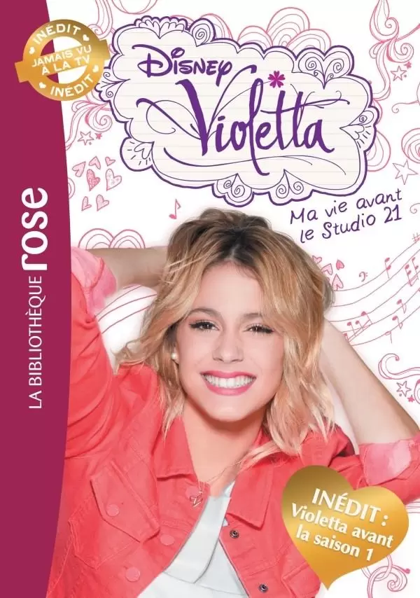 Violetta - VIOLETTA INEDIT - Ma vie avant le Studio 21
