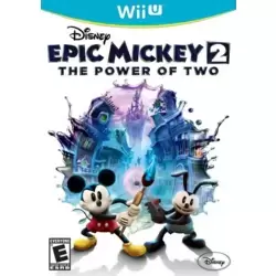 Disney Epic Mickey 2 : The power of Two