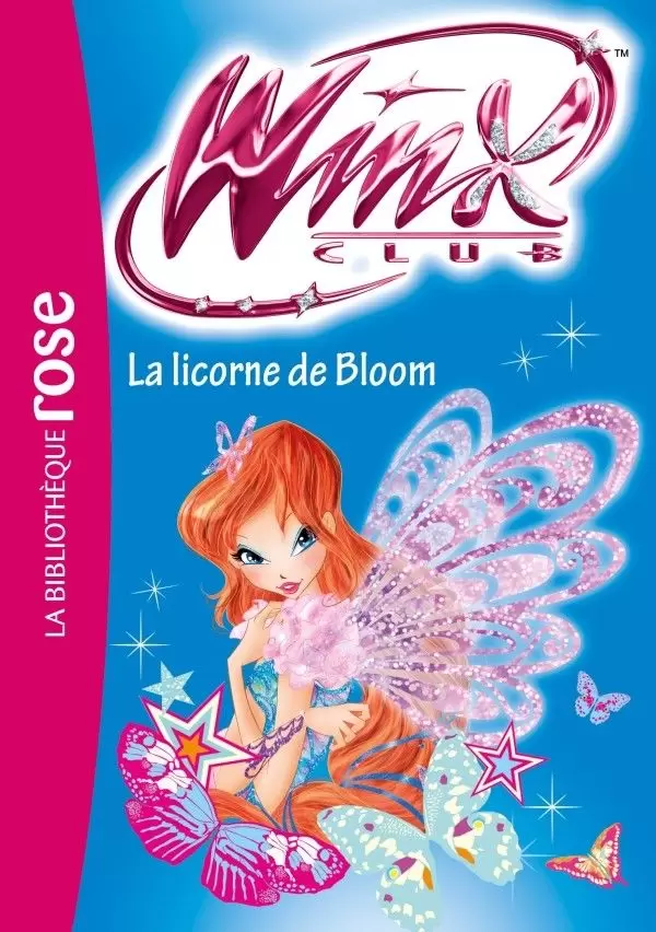 Winx Club - La licorne de Bloom