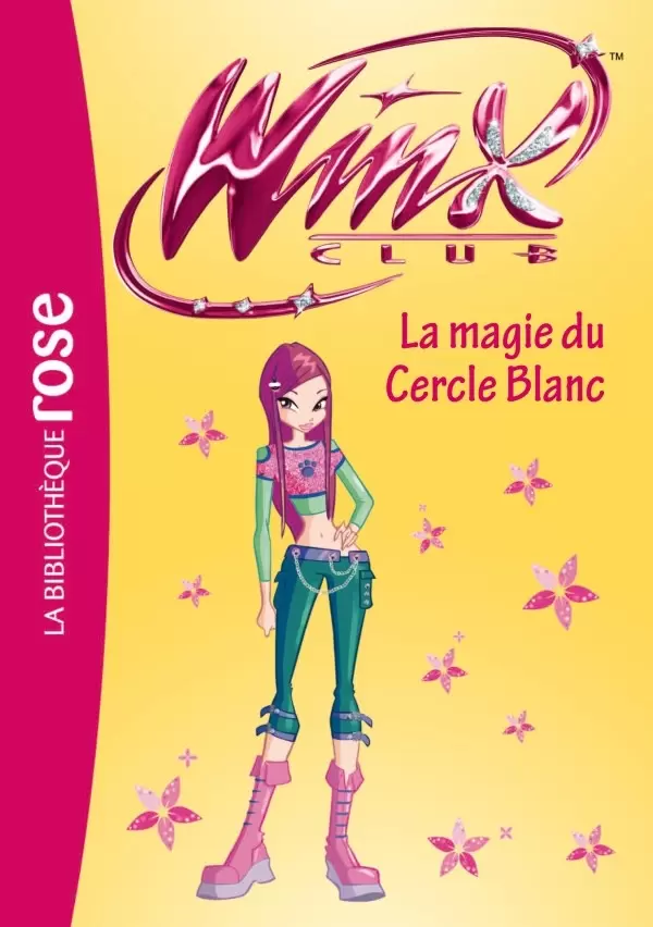 Winx Club - La magie du Cercle Blanc