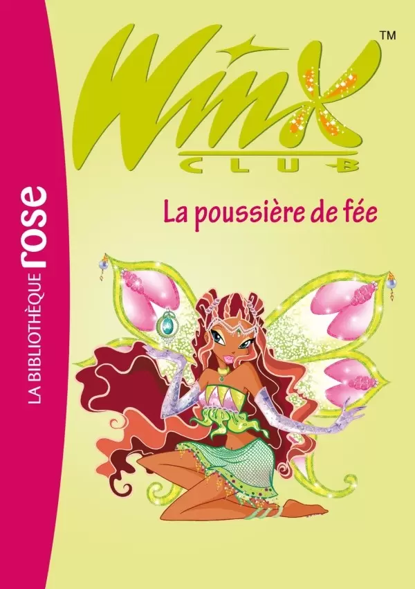 Winx Club - La poussière de fée