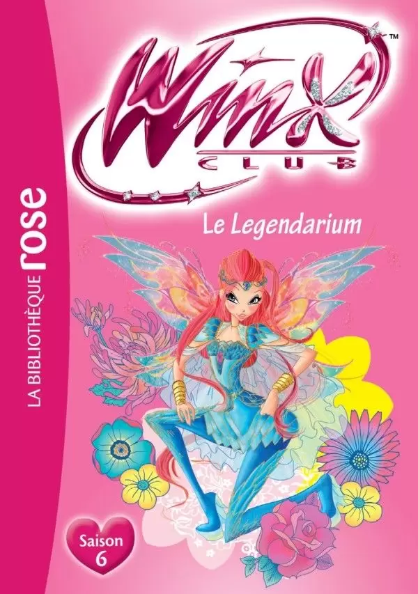 Winx Club - Le Legendarium