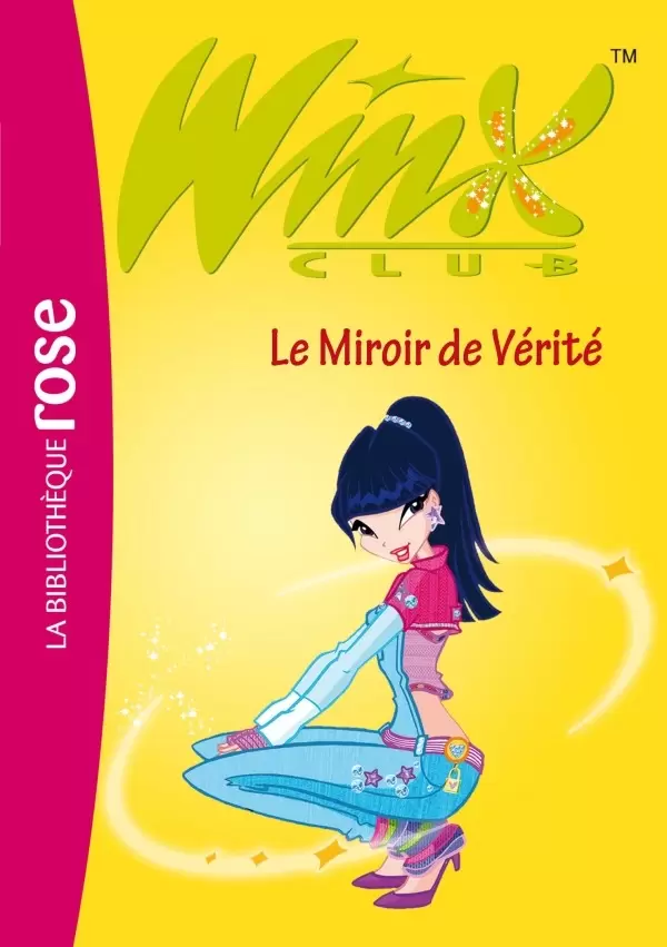 Winx Club - Le Miroir de Vérité