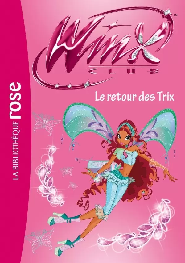 Winx Club - Le retour des Trix