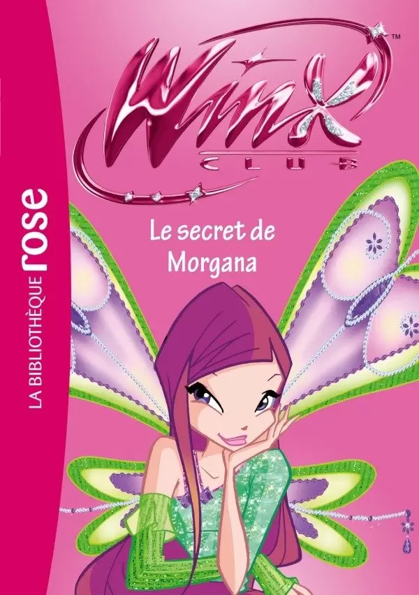 Winx Club - Le secret de Morgana