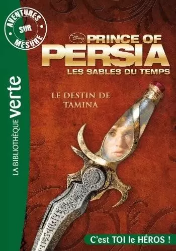 Aventures sur Mesure - Prince of Persia - Le destin de Tamina