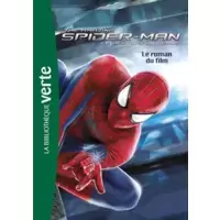 The Amazing Spider-Man - Le Destin d'un héros : Le roman du film