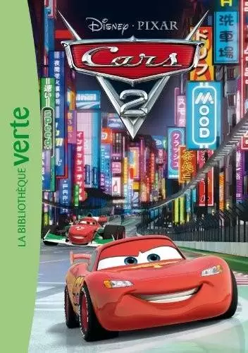 Disney - Cars 2 : Le roman du film