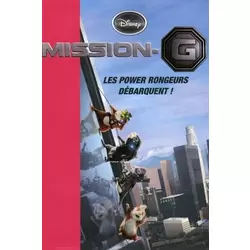 Mission G : Le roman du film