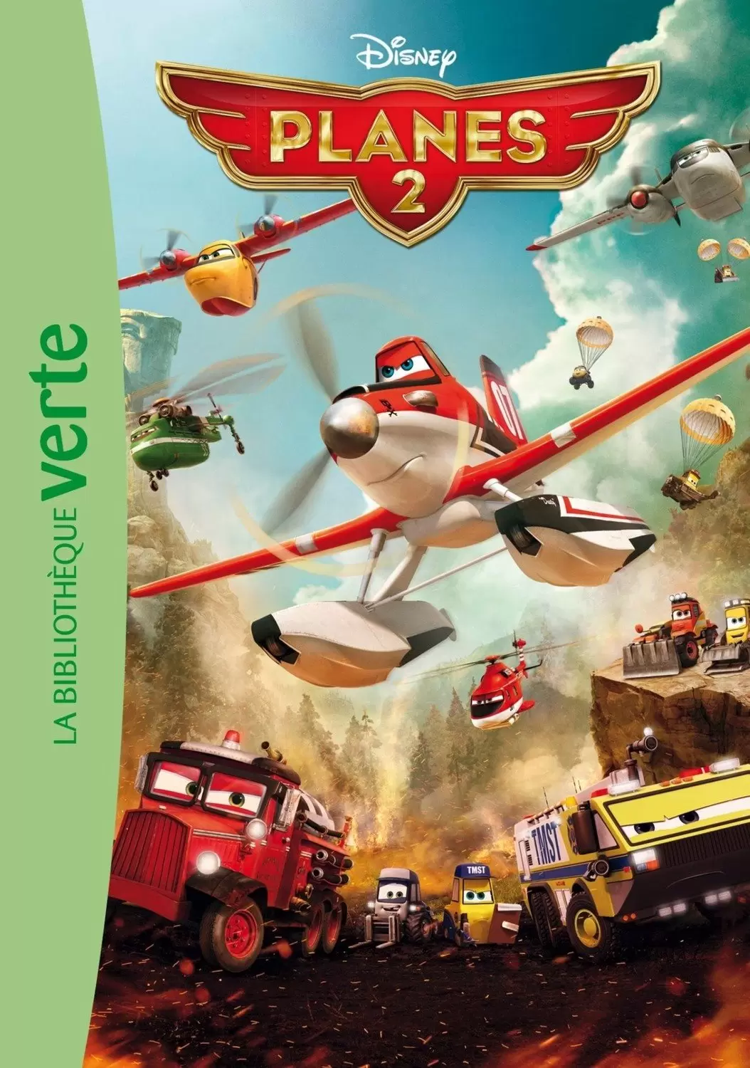 Disney - Planes 2 : Le roman du film