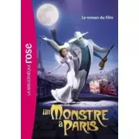 Un Monstre à Paris : Le roman du film