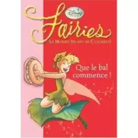 Fairies - Le Monde secret de clochette : Que le bal commence !