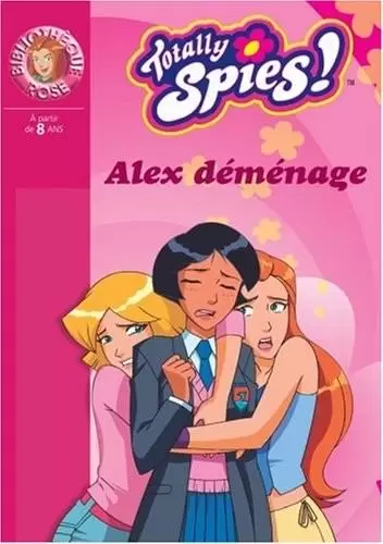 Totally Spies - Alex déménage