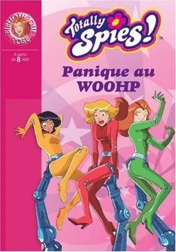 Totally Spies - Panique au WOOHP