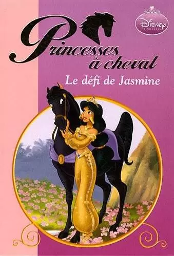 Princesses à cheval - Le défi de Jasmine