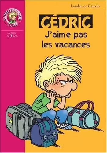 Cédric - J\'aime pas les vacances