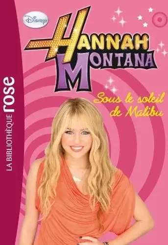 Hannah Montana - Sous le soleil de Malibu