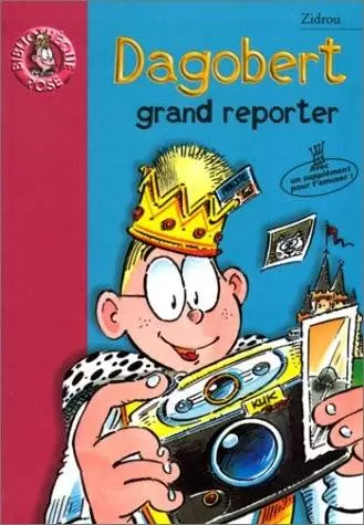 Dagobert - Dagobert grand reporter