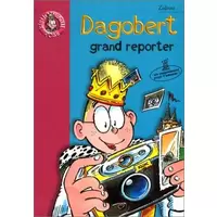 Dagobert grand reporter